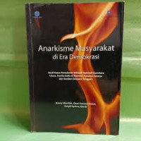 Anarkisme Masyarakat di Era Demokrasi