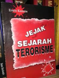 Jejak Sejarah Terorisme