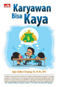 Karyawan Bisa Kaya