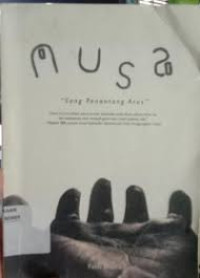 Musa Sang Penantang Arus