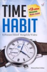 Image of Time Habit: Kebiasaan Efektif Mengelola Waktu